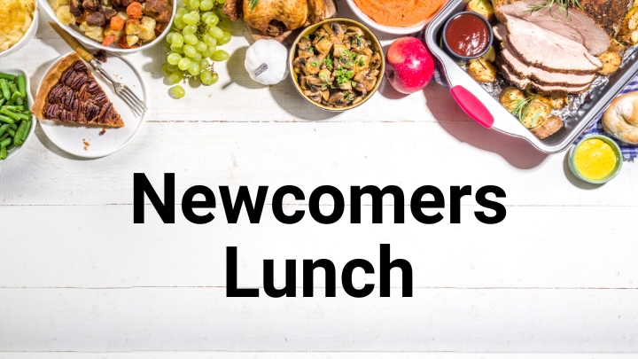 Newcomers Lunch PC (720 x 405 px) - 1