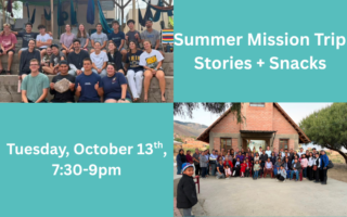 Summer Mission Trip Stories + Snacks (3)